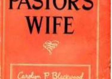 VINTAGE COLLECTIBLE –“The pastor’s wife” by Carolyn P Blackwood 1951